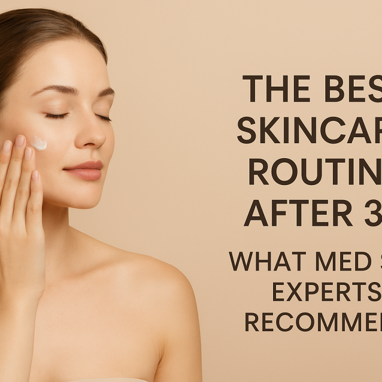 Woman applying skincare cream with text overlay reading 'The Best Skincare Routine After 30: What Med Spa Experts Recommend